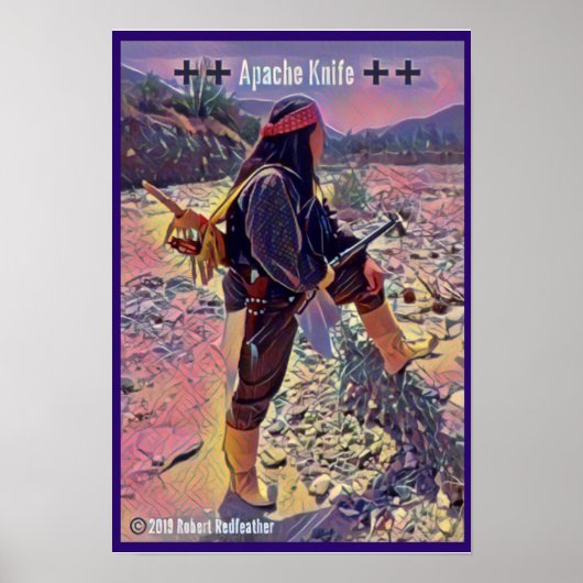 Poster Apache Knife®™ 🇺 Robert Redfeather 2.Poster (Devant)