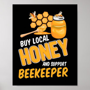 Poster Apiculteur Acheter Du Miel Local Et Soutien Apicul