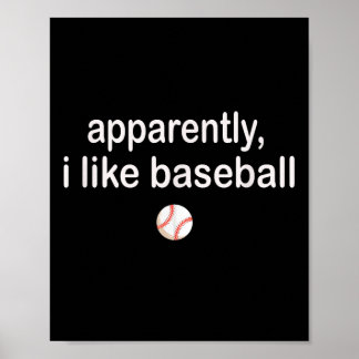 Poster Apparemment j'aime le baseball