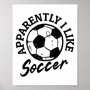 Poster Apparemment j'aime le football Jour de match de fo