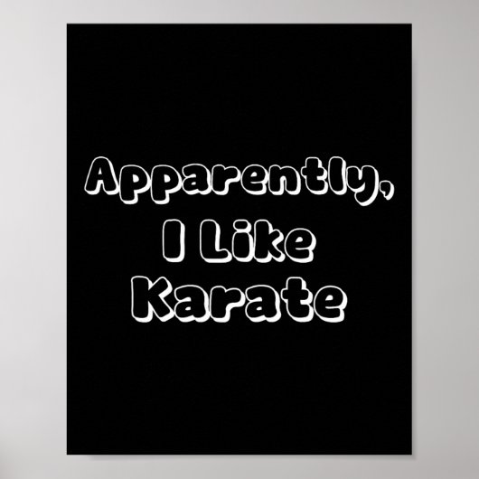 Poster Apparemment, J'Aime Le Karaté (Devant)