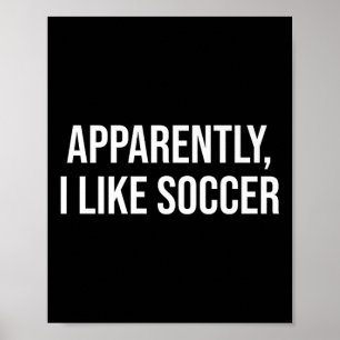 Poster Apparemment, j'aime l'humour de football pour le j