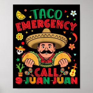 Poster Appel d'urgence Taco 9 juan juan cinco de mayo