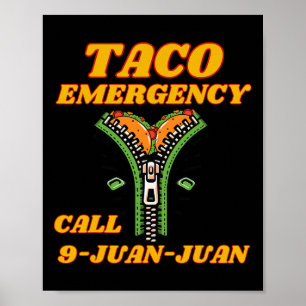 Poster Appel d'urgence Taco 9 Juan Juan Funny Mexicaine F