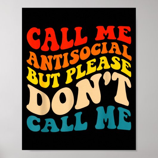 Poster Appelez-Moi Antisocial Mais Ne M'appelez Pas (Devant)
