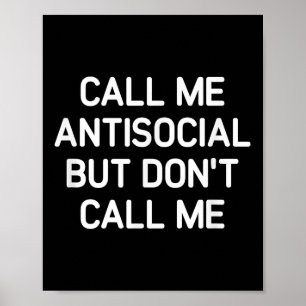 Poster Appelez-Moi Antisocial Mais Ne M'Appelez Pas, Drôl