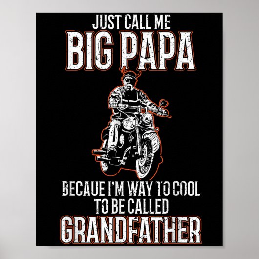 Poster Appelez-Moi Big Papa Old Man Funny Motorcycle Quo (Devant)