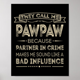 Poster Appelez-Moi Pawpaw Parce Que Partenaire De Crime P