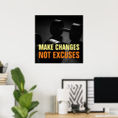 Poster Apporter des changements non pas Excuser la condit (Bureau à domicile)