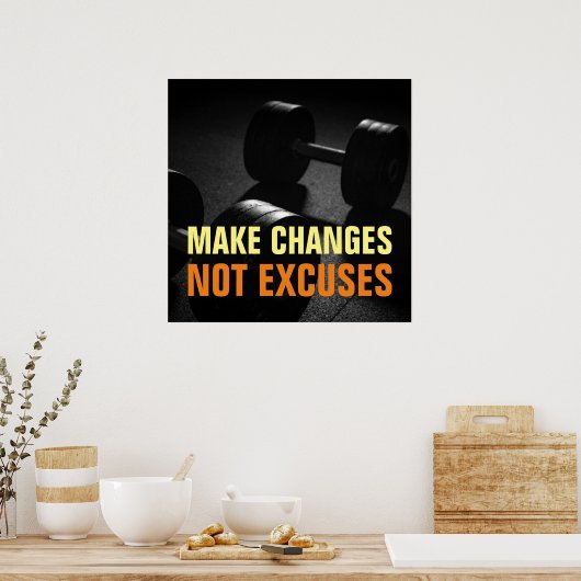 Poster Apporter des changements non pas Excuser la condit (Cuisine)