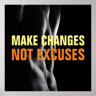Poster Apporter des changements non pas Excuser la condit