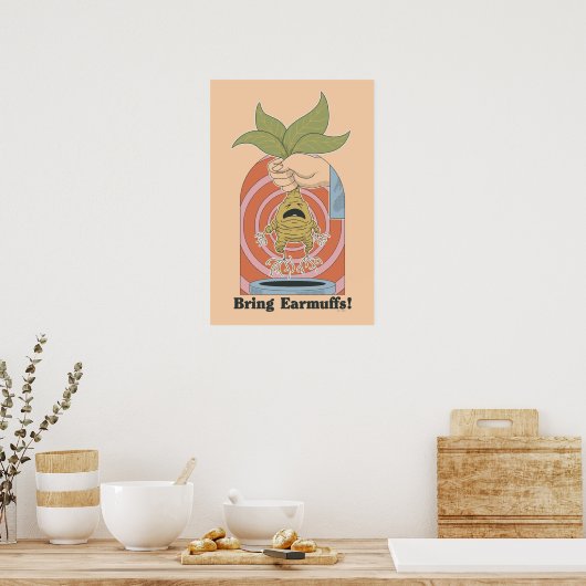 Poster "Apportez des cache-oreilles !" Graphisme hurleur (Cuisine)