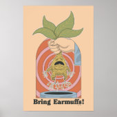 Poster "Apportez des cache-oreilles !" Graphisme hurleur (Devant)