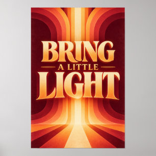 Poster Apportez un peu de lumière Rétro Typographie Mural