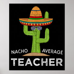 Poster Appréciation des enseignants amusants Humour Nacho