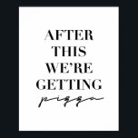 Poster Après ça, on prend de la pizza<br><div class="desc">Après ça, on prend de la pizza</div>