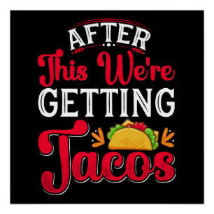 Poster Après ça, on va manger des tacos