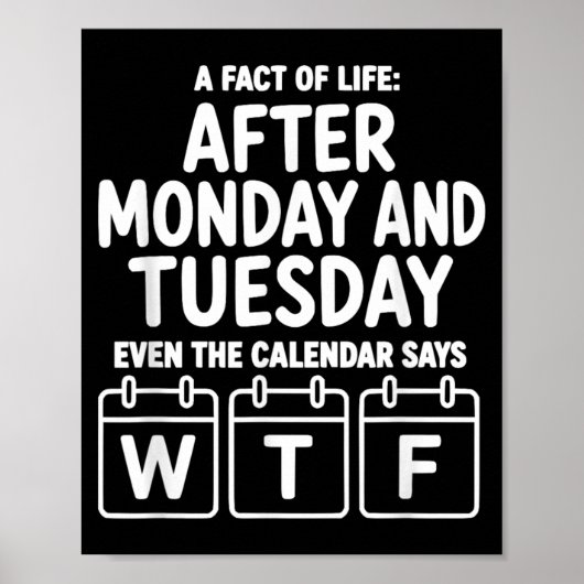 Poster Après lundi et mardi, même le calendrier dit (Devant)