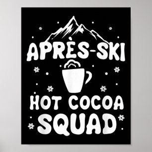 Poster Apres Ski Cocoa Squad Cute Funny Skieur