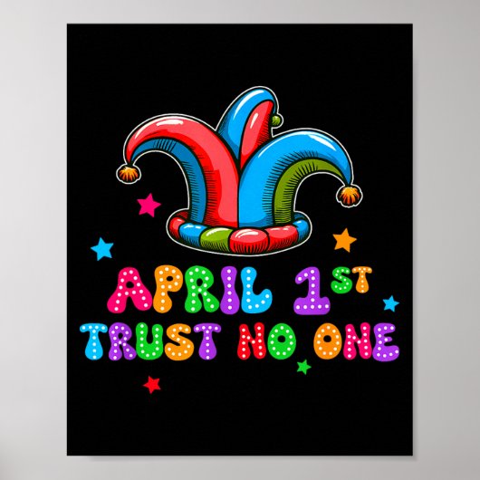 Poster April Fool's Day Trust April 1st Prank Joke Gift  (Devant)