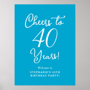 Poster Aqua Blue encourage à 40 ans Anniversaire Bienvenu