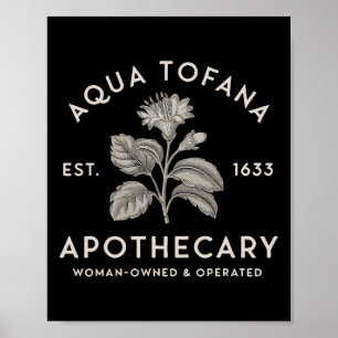 Poster Aqua Tofana Apothecary Est 1633 Opérat Femme