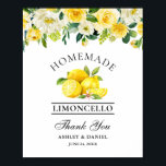 Poster Aquarelle Floral Lemons Limoncello Mariage<br><div class="desc">Elégante aquarelle Jaune Floral Vert Citrons fait maison Limoncello Mariage Merci Bar Poster</div>