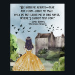Poster Aquarelle Hauteur de veille Emily Bronte<br><div class="desc">Aquarelle peinte paysage et château avec des oiseaux volants et une fille avec une citation d'Emily Bronte de Wuthering Heights "Soyez toujours avec moi... "</div>