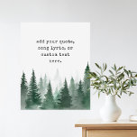 Poster Aquarelle moderne Arbres Citation personnalisée<br><div class="desc">Créez votre propre devis personnalisé poster peintures murales. Personnalisez cette impression d'affiche avec typographie de style typographie vintage et aquarelles arrière - plan paysage arbres.</div>