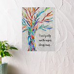 Poster Arborescence de devis inspirante<br><div class="desc">Cette affiche décorative est ornée d'un arbre en mosaïque aux couleurs de l'arc-en-ciel et d'une citation inspirante. Facilement personnalisable avec vos propres mots. Parce que nous créons notre oeuvre,  vous ne trouverez pas cette image exacte d'autres designers. Mosaïque originale © Michele Davies.</div>