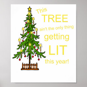 Poster Arbre de Noël ivre pas la seule chose brillante