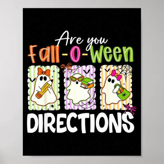 Poster Are You Fall-o-ween Directions Cute Ghost Teacher  (Devant)