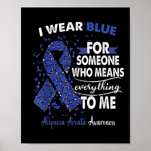 Poster Areata Awareness Je Porte Du Bleu Pour Quelqu'Un R (Devant)