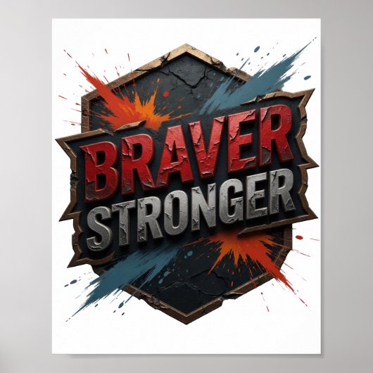 Poster Argent Frais BRAVER STRONGER (Devant)