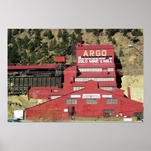 Poster Argo Gold Mine & Mill, Idaho Springs, Colorado (Devant)