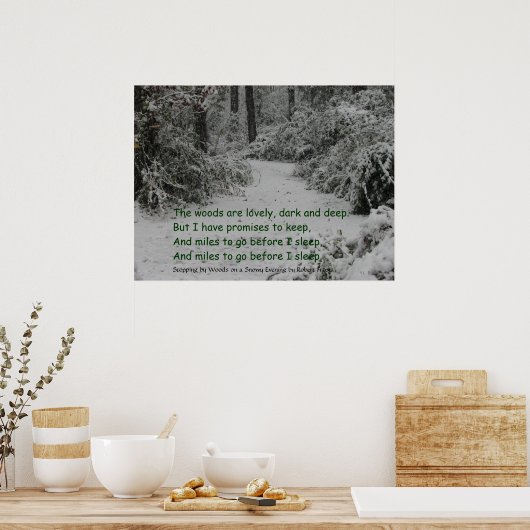 Poster Arrêt par Woods Snow (Cuisine)