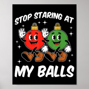 Poster Arrête de regarder mon humour adulte de Noël drôle