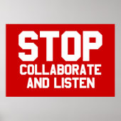 Poster arrêter de collaborer et d'écouter (Devant)