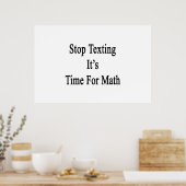 Poster Arrêter de texter C'est l'heure des maths (Cuisine)