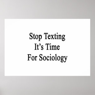 Poster Arrêter de texter Il est temps pour la sociologie