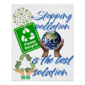 Poster Arrêter la pollution est la meilleure solution (Devant)