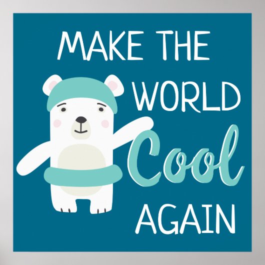 Poster Arrêter le changement climatique Ours polaire avec (Devant)