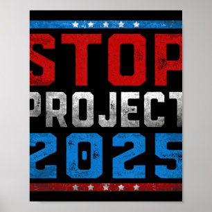 Poster Arrêter Le Projet 2025 Pour L'Élection Présidentie