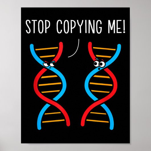 Poster Arrêtez de copier la blague d'ADN de pun scientifi (Devant)