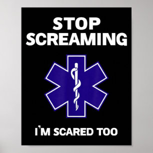 Poster Arrêtez de crier j'ai trop peur drôle cadeau emt e