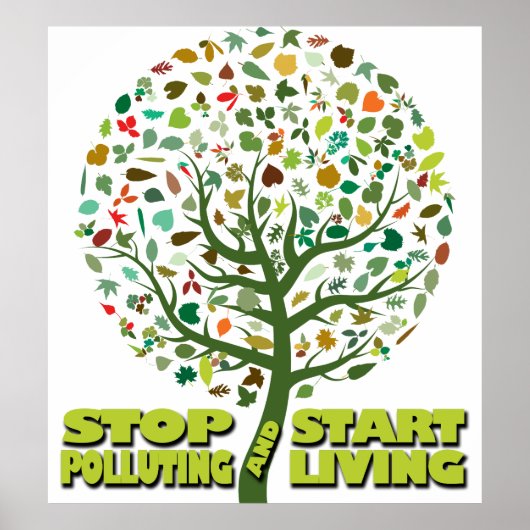 Poster Arrêtez de polluer et commencez à vivre (Devant)