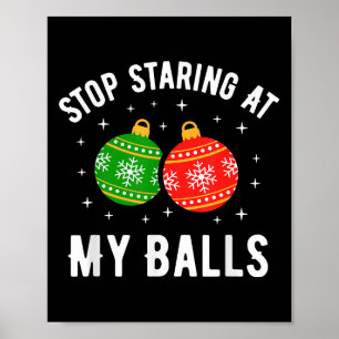 Poster Arrêtez de regarder mon humour adulte de Noël drôl