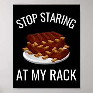 Poster Arrêtez de regarder mon présentoir drôle rack de c