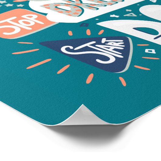 Poster Arrêtez De Rêver, Commencez À Faire Du Turquoise S (Coin)