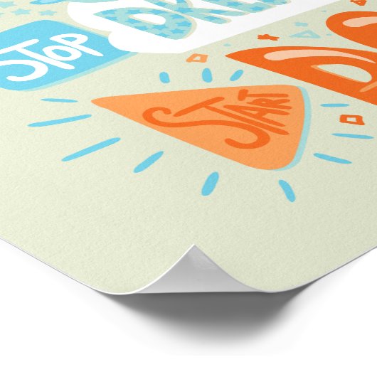 Poster Arrêtez de rêver, commencez à faire Honeydew (Coin)